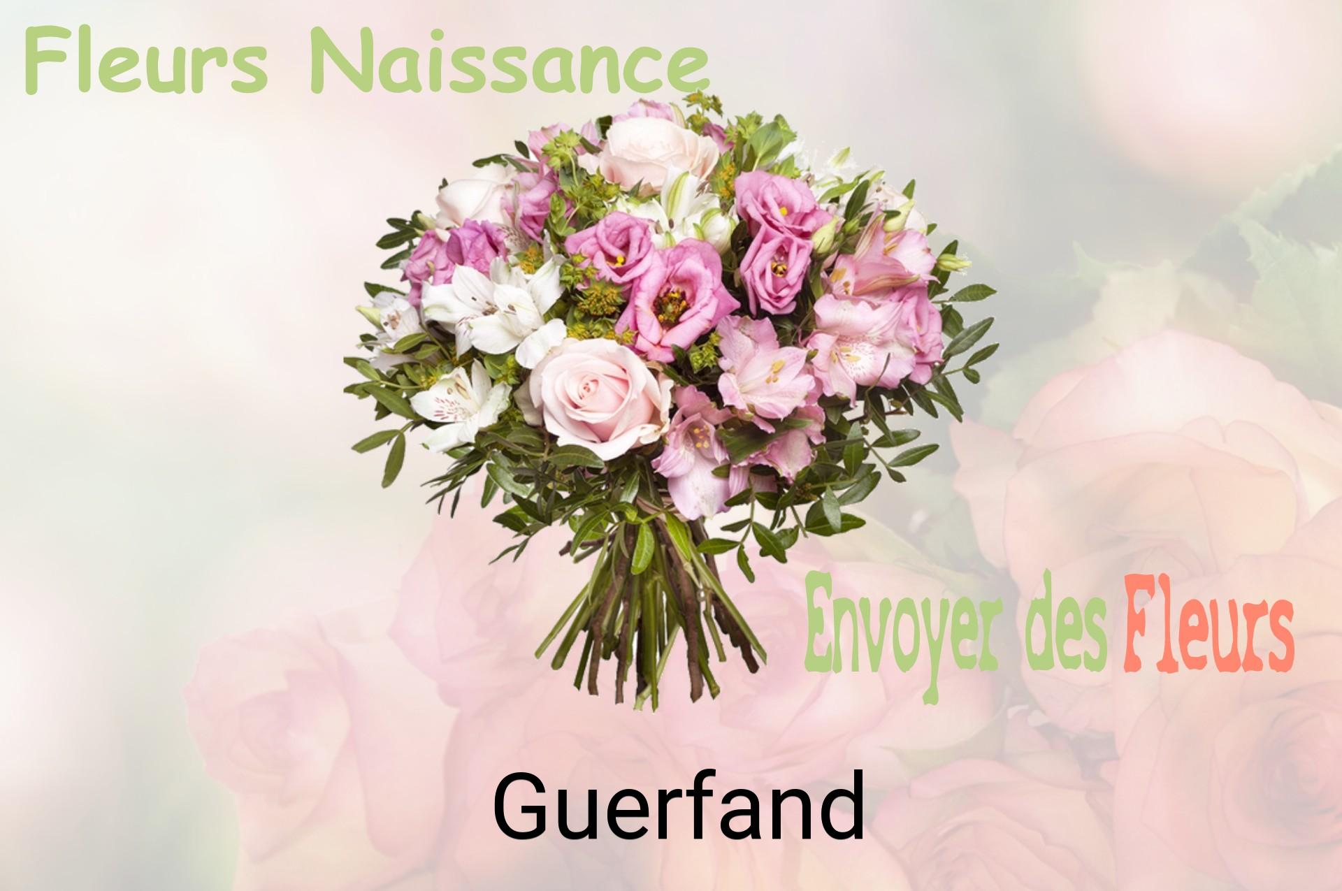 Bouquet de fleurs de naissance livré à Guerfand